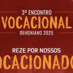 3° encontro vocacional Dehoniano